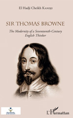 E-book, Sir Thomas Browne : the modernity of a seventeeth-century english thinker, L'Harmattan