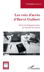 E-book, Les voix d'accès d'Hervé Guibert : étude du dialogisme dans Le mausolée des amants, L'Harmattan