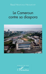 E-book, Le Cameroun contre sa diaspora, L'Harmattan
