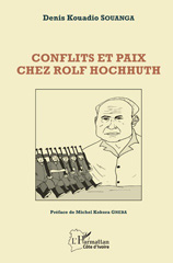 eBook, Conflits et paix chez Rolf Hochhuth, Souanga, Denis Kouadio, L'Harmattan Côte d'Ivoire