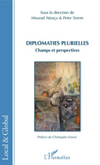 E-book, Diplomaties plurielles : champs et perspectives, L'Harmattan