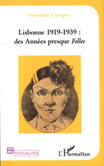 E-book, Lisbonne 1919-1939 : des années presque folles, Curopos, Fernando, L'Harmattan