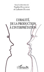 E-book, L'oralité, de la production à l'interprétation, L'Harmattan Maghreb