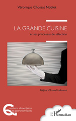 E-book, La grande cuisine et ses processus de sélection, L'Harmattan