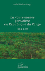 eBook, La gouvernance forestière en République du Congo, 1899-2017, L'Harmattan Congo