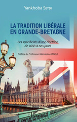 E-book, La tradition libérale en Grande-Bretagne : les spécificités d'une doctrine de 1688 à nos jours, L'Harmattan