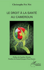 eBook, Le droit à la santé au Cameroun, Foe Ndi, Christophe, L'Harmattan Cameroun