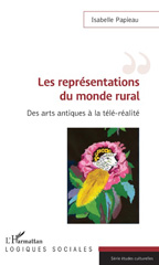 eBook, Les représentation du monde rural : des arts antiques à la télé-réalité, L'Harmattan