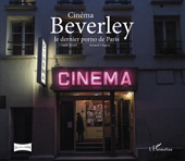 E-book, Cinéma Beverley : le dernier porno de Paris, Forest, Claude, L'Harmattan