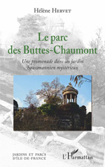 eBook, Le parc des Buttes-Chaumont : une promenade dans un jardin haussmanien mystérieux, Hervet, Hélène, L'Harmattan