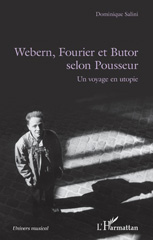 E-book, Webern, Fourier et Butor selon Pousseur : un voyage en utopie, Salini, Dominique, L'Harmattan