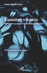 E-book, Lumière vivante : Théorie et pratique de la bioluminescence, Editions L'Harmattan