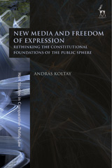 E-book, New Media and Freedom of Expression, Hart Publishing