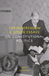 E-book, The Referendum and Other Essays on Constitutional Politics, Hart Publishing