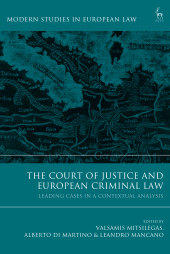 E-book, The Court of Justice and European Criminal Law : Leading Cases in a Contextual Analysis, Hart Publishing