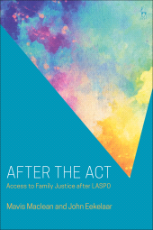 E-book, After the Act : Access to Family Justice after LASPO, Hart Publishing