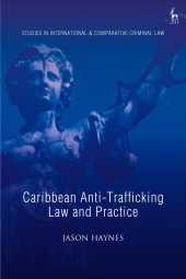 E-book, Caribbean Anti-Trafficking Law and Practice, Hart Publishing