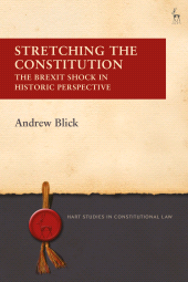 E-book, Stretching the Constitution : The Brexit Shock in Historic Perspective, Hart Publishing