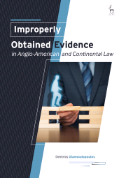E-book, Improperly Obtained Evidence in Anglo-American and Continental Law, Hart Publishing