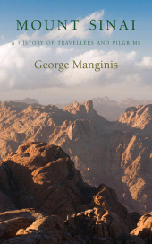 eBook, Mount Sinai : A History of Travellers and Pilgrims, Haus Publishing