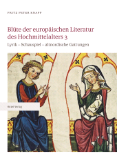 E-book, Blüte der europäischen Literatur des Hochmittelalters 3 : Lyrik - Schauspiel - altnordische Gattungen, S. Hirzel Verlag GmbH