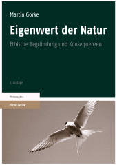 E-book, Eigenwert der Natur : Ethische Begründung und Konsequenzen, S. Hirzel Verlag GmbH