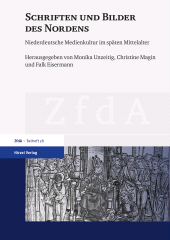 E-book, Schriften und Bilder des Nordens : Niederdeutsche Medienkultur im späten Mittelalter, S. Hirzel Verlag GmbH