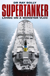 E-book, Supertanker : Living on a Monster VLCC, The History Press