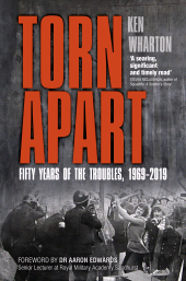 eBook, Torn Apart : Fifty Years of the Troubles, 1969-2019, The History Press