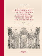m, Diplomacy and the Aristocracy as Patrons of Music and Theatre in the Europe of the Ancien Régime, Hollitzer
