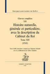 E-book, Oeuvres complètes : Histoire naturelle, générale et particulière, avec la description du Cabinet du roi : 1765, Honoré Champion