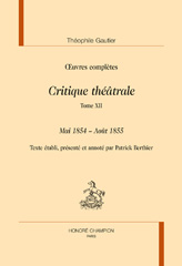 eBook, Oeuvres complètes, section VI : Critique théâtrale : Mai 1854-août 1855, Gautier, Théophile, Honoré Champion