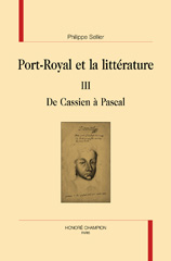 E-book, Port-Royal et la littérature : De Cassien à Pascal, Sellier, Philippe, Honoré Champion