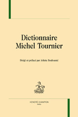 E-book, Dictionnaire Michel Tournier, Honoré Champion