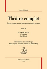 E-book, Théâtre complet : Le Roland furieux. L'Athénaïs. La Sidonie, Mairet Jean, Honoré Champion