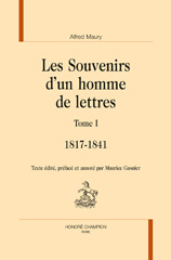 E-book, Les Souvenirs d'un homme de lettres : 1817-1841, Maury Alfred, Honoré Champion