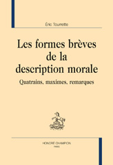 E-book, Les formes brèves de la description morale : Quatrains, maximes, remarques, Honoré Champion