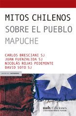 E-book, Mitos chilenos sobre el pueblo mapuche, Universidad Alberto Hurtado