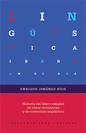 E-book, Historia del léxico español en obras normativas y de corrección lingüística, Jiménez Ríos, Enrique, Iberoamericana Editorial Vervuert