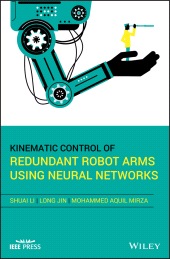 eBook, Kinematic Control of Redundant Robot Arms Using Neural Networks, IEEE Press