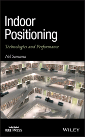 E-book, Indoor Positioning : Technologies and Performance, IEEE Press