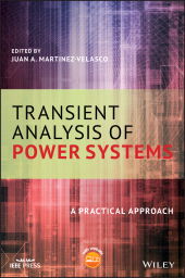 E-book, Transient Analysis of Power Systems : A Practical Approach, IEEE Press