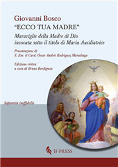 eBook, "Ecco tua madre" : Maraviglie della Madre di Dio invocata sotto il titolo di Maria Ausiliatrice, If press