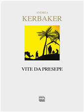 E-book, Vite da presepe, Kerbaker, Andrea, Interlinea