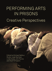 E-book, Performing Arts in Prisons : Creative Perspectives, Intellect
