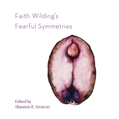 E-book, Faith Wilding's Fearful Symmetries, Intellect