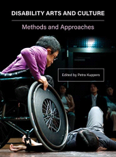 E-book, Disability Arts and Culture : Methods and Approaches, Intellect