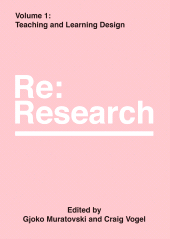 E-book, Teaching and Learning Design : Re:Research, Volume 1, Intellect