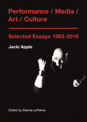 E-book, Performance / Media / Art / Culture : Selected Essays 1983-2018, Intellect