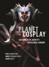 E-book, Planet Cosplay : Costume Play, Identity and Global Fandom, Intellect